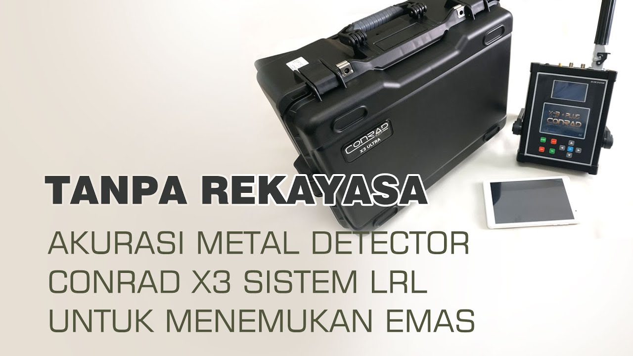 Tanpa Rekayasa Cara Cepat Menemukan Emas Dengan Metal Detector Conrad X3 (Pencari Jarak Jauh)