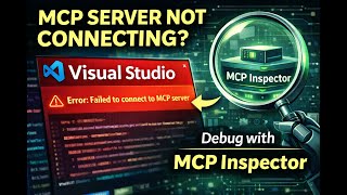 MCP Server Not Connecting in VS Code? | Debug with MCP Inspector | troubleshooting MCP connection