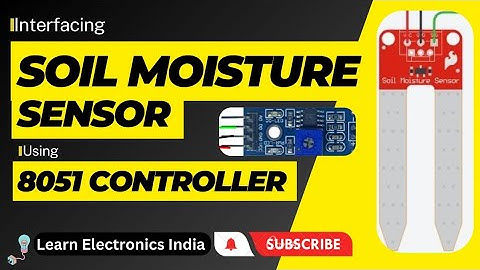 Interfacing Soil Moisture Sensor with 8051 uC || 8051 Projects || Proteus Projects || Soil Moisture