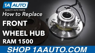 How to Replace Front Wheel Hub 12-17 Ram 1500