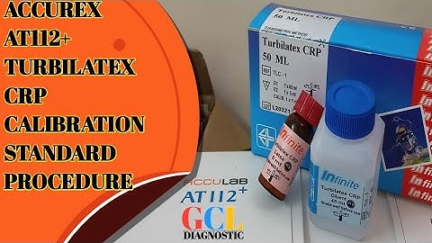 ACCUREX AT112+ CRP CALIBRATION, STANDARD PROCEDURE | Calibration Process | CRP Standard Process 2022