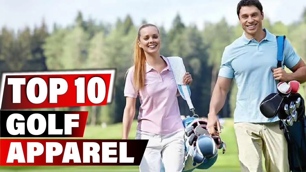 Best Golf Apparel In 2022 - Top 10 New Golf Apparels Review