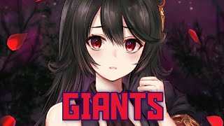 Nightcore - GIANTS (ft. Becky G, Keke Palmer, SOYEON, DUCKWRTH, Thutmose) || True Damage