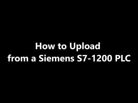 How to Download and Upload Your Program to a Siemens S7-1200 PLC