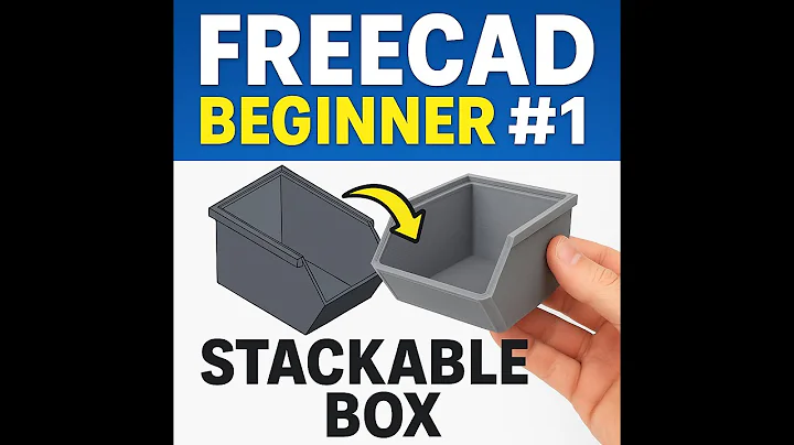 2025 FreeCAD 1.0 Beginner Guide #1 – Design Your First 3D Model (Stackable Storage Box)
