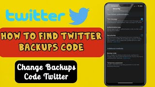How To Find Twitter Backup Code | Change Twitter Backup Code | Twitter Login Use Backup Code