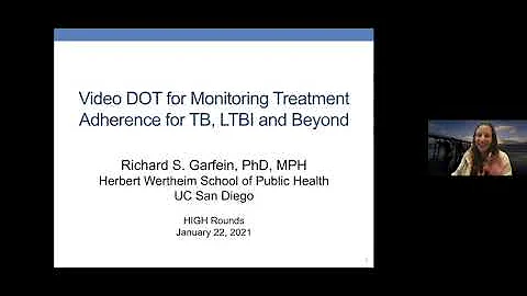 Video DOT for Monitoring Treatment Adherence for TB, LTBI, and Beyond