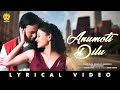 Anumoti Dilu (Lyrical Video) | The Slam Book | Zubeen Garg | Diganta Bharati | Arundhati Bhanupriya