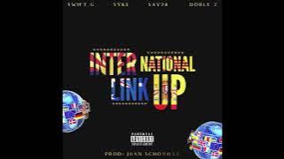 'International Link Up' - Swift G, Syke, Sav28 & Doble Z 2023 USA/European drill music
