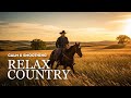 Country Calm Prairie 🌾 Gentle Country Music Playlist
