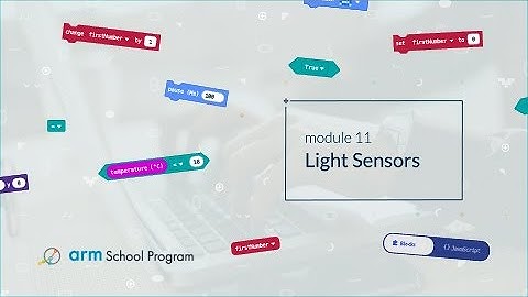 Introduction to Computing with micro:bit - Module 11: Light Sensors