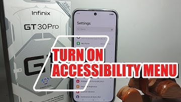 How To Turn On Accessibility Menu On Infinix GT 30 Pro