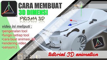 cara membuat animasi 3D di prisma 3D - tutor 3D ala ars junior