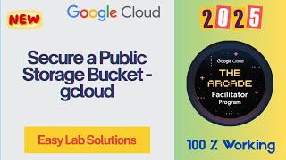 Secure a Public Storage Bucket - gcloud | #qwiklabs #arcade
