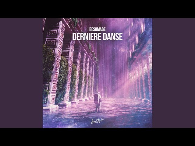 Besomage - Derniere Danse