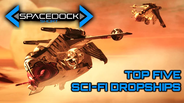 The Coolest Sci-Fi Dropships: Top 5 Must-See Vessels