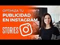 Cómo Optimizar tu Publicidad en Instagram Stories