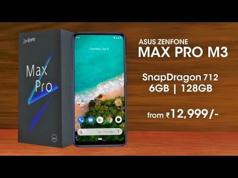 Asus Zenfone Max Pro M3 - Snapdragon 712  48MP Camera  5000mAh Battery   Asus Max Pro M3