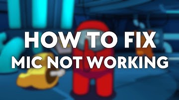 Among Us 3D: How to Fix a Non-Working Microphone