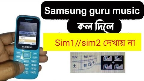 Switching sim when call samsung guru music2|samsung guru music 2 network problem solution