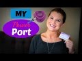 My Power Port | Information on Ports for Chemo/IV Medication | Port-a-Cath