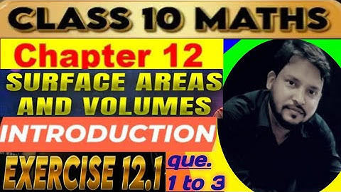 Surface area and volume | chapter 12  introduction | exercise 12.1 | questions 1 to 3 | 2025 |