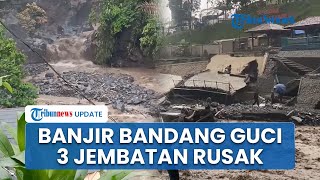 Download Lagu 3 Jembatan Rusak dan Pancuran 13 Hancur Imbas Banjir Bandang di Kawasan Wisata Guci MP3