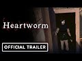 Heartworm - Official Release Date Trailer