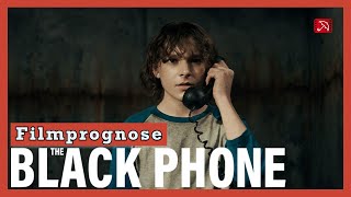 THE BLACK PHONE Filmprognose