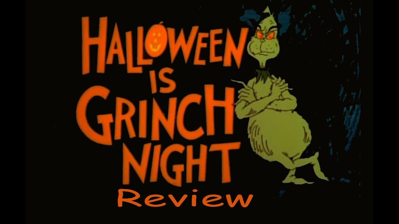 Halloween is Grinch Night Review YouTube
