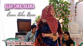 BUAH SIMALAKAMA cover ETB - ERNA TOHA BACO version Orhen mbojo