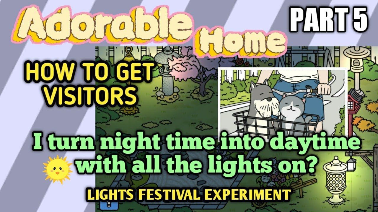 ADORABLE HOME | HOW TO GET VISITORS + extra experiment -PART 5- ENG SUB