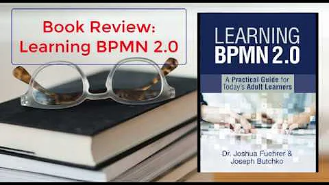 Book Review: Learning BPMN 2.0