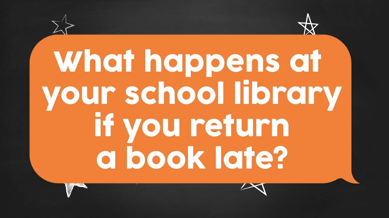 Write To Us What Happens At Your School Library If You Return A Book Write To Us What Happens At Your School Library If You Return A Book