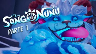 LA HISTORIA DEL PORO GIGANTE | SONG OF NUNU: A League of Legends story | Parte 1