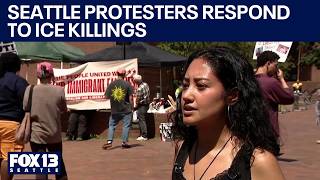 Seattle protesters respond to more ICE killings | FOX 13 Seattle