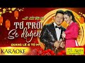 [KARAOKE] TƠ TRỜI SE DUYÊN | Trình bày Quang Lê - Tố My (Lời: Tuấn Sông Thu - Nhạc: Phạm Hồng Biển)