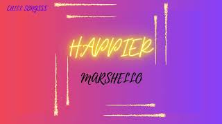 HAPPIER (REMIX) - MARSHMELLO (NO COPYRIGHT)