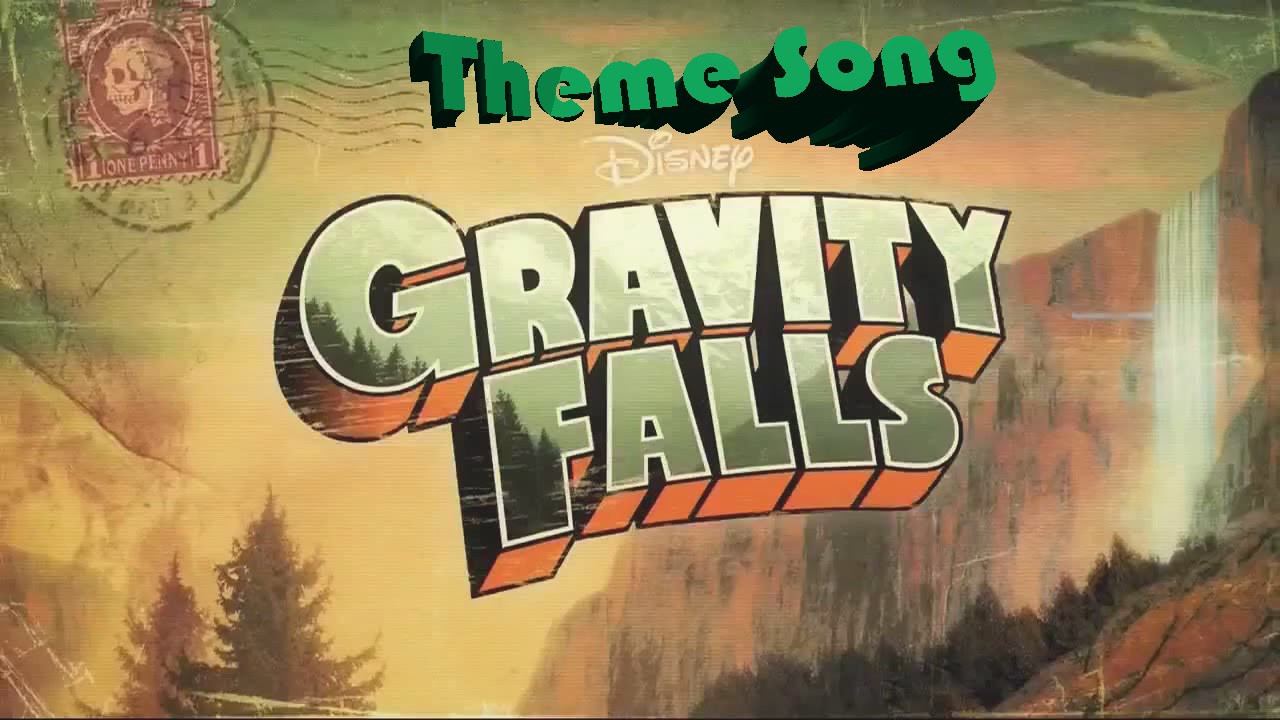 Gravity Falls Theme Song Original ! YouTube