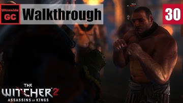 The Witcher 2 [#30] - Chapter 1 - One on One: Flotsam || Walkthrough