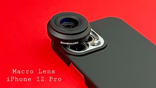 Macro Photography With Iphone 12 Pro | Sandmarc Pro Case & Macro Lens Unboxing & Review