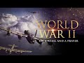 World War II: On a Wing and a Prayer | (Full Movie) Feature Documentary