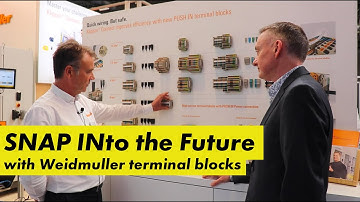 SNAP INto the Future with Weidmuller - Unique terminal blocks with SNAP IN technology.