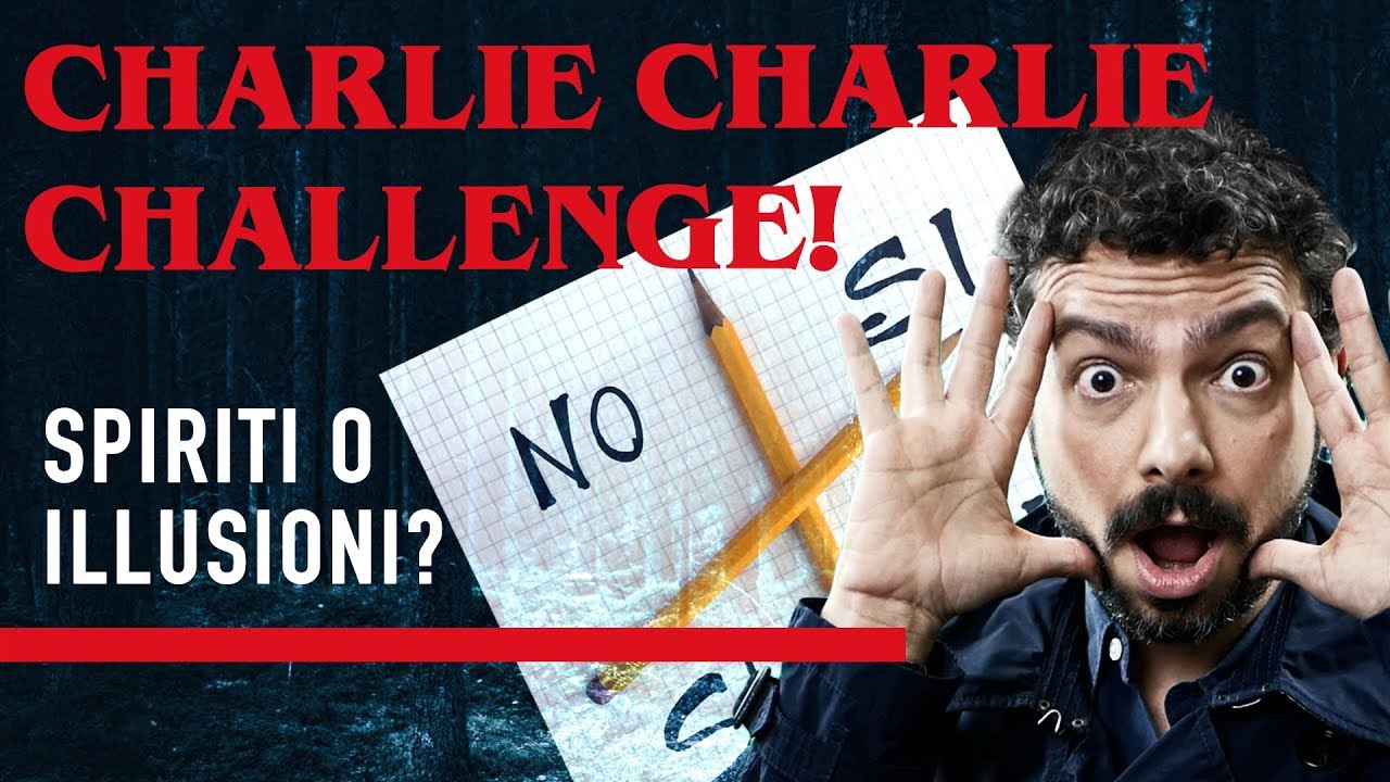 Evocare gli SPIRITI con la CHARLIE CHALLENGE? - Strane Storie