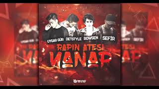 Uygar Gür Feat. DetStyle & Rowsen & Sefir - Rapin Ateşi Yanar Resimi