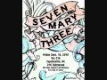Seven Mary Three - Dead Flowers