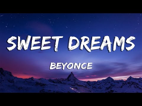 Sweet Dreams - Beyoncé  (Lyrics)