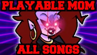 MOM PLAYABLE In All Songs Friday Night Funkin