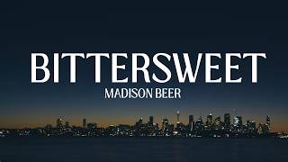 Madison Beer - bittersweet (Lyrics)