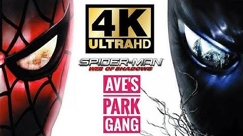[Confront Park Aves Gang Leader] Spider Man Web of Shadows 4K60FPS--2021